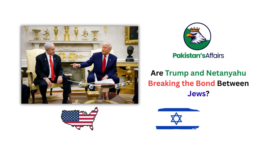 Are Trump and Netanyahu Breaking the Bond Between Jews?